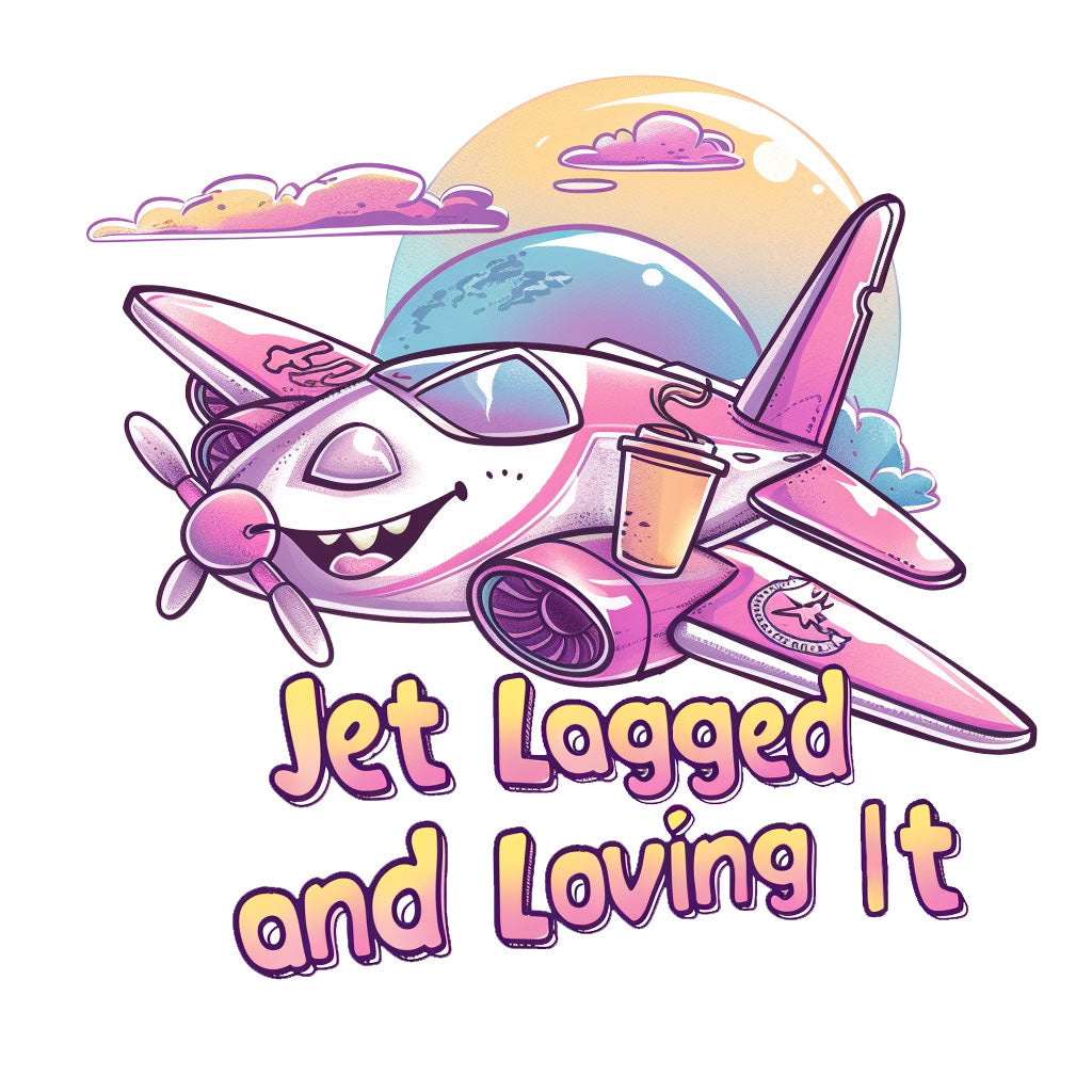 Jet Lagged and Loving It Unisex Funny Travel T-Shirt