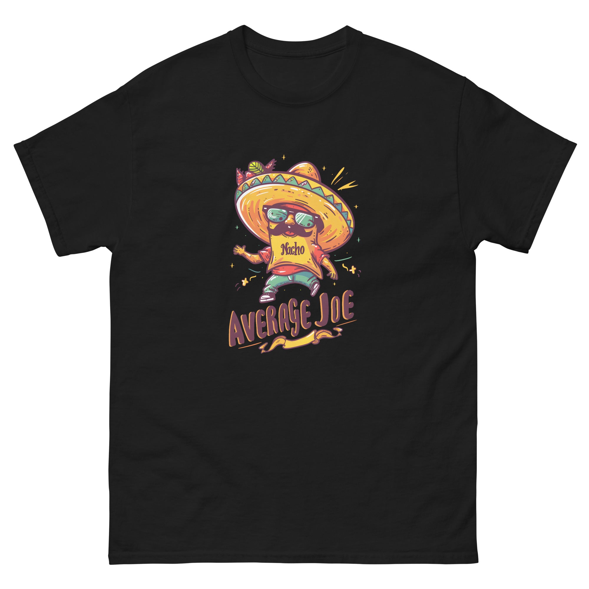 Nacho Average Joe Unisex Funny Food T-Shirt