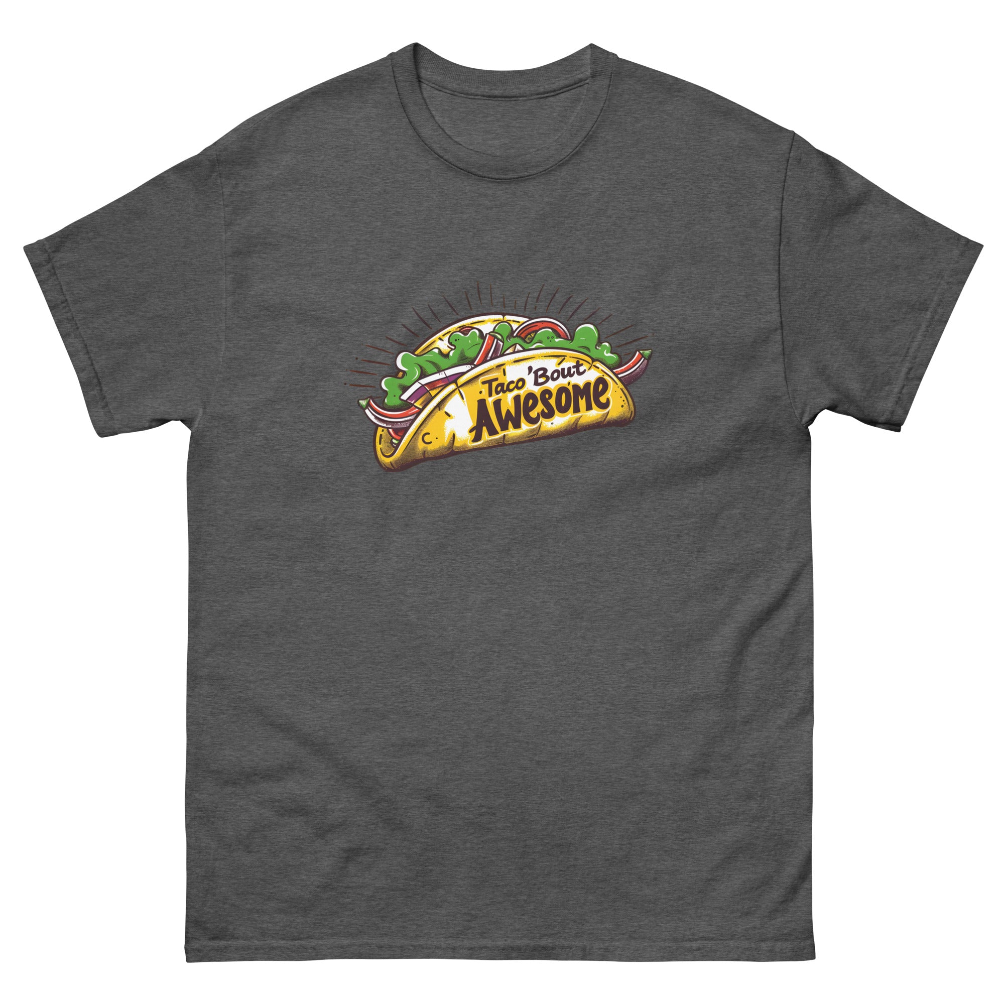 Taco 'Bout Awesome Unisex Funny Food T-Shirt