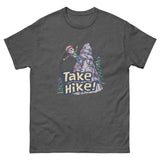 Take Hike Unisex Funny Travel T-Shirt