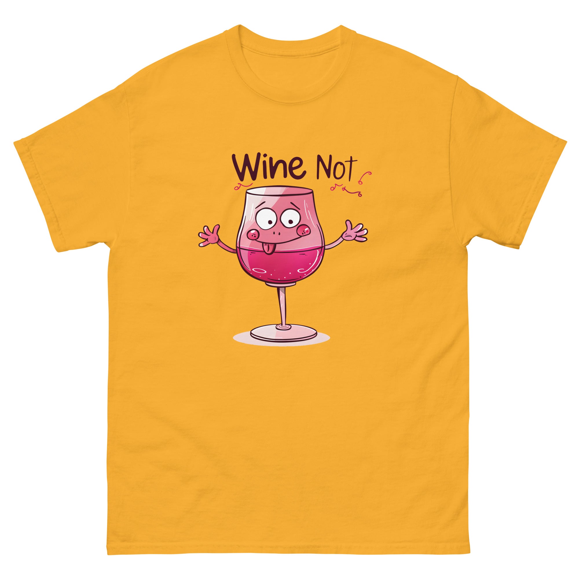 Wine Not Unisex Funny Novelty T-Shirt