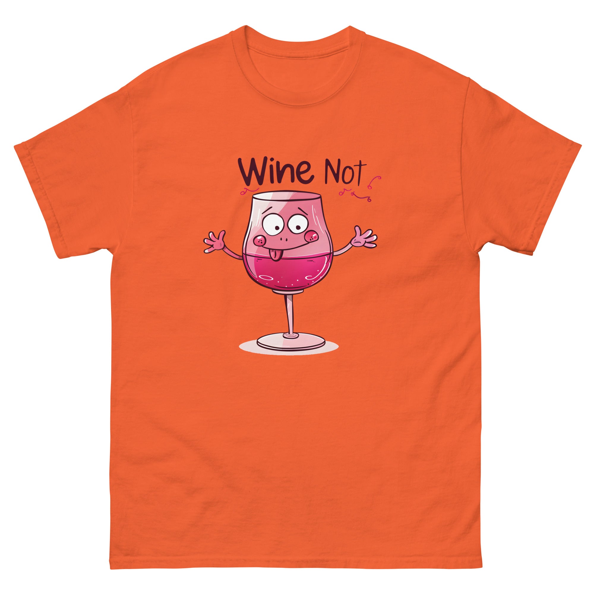 Wine Not Unisex Funny Novelty T-Shirt