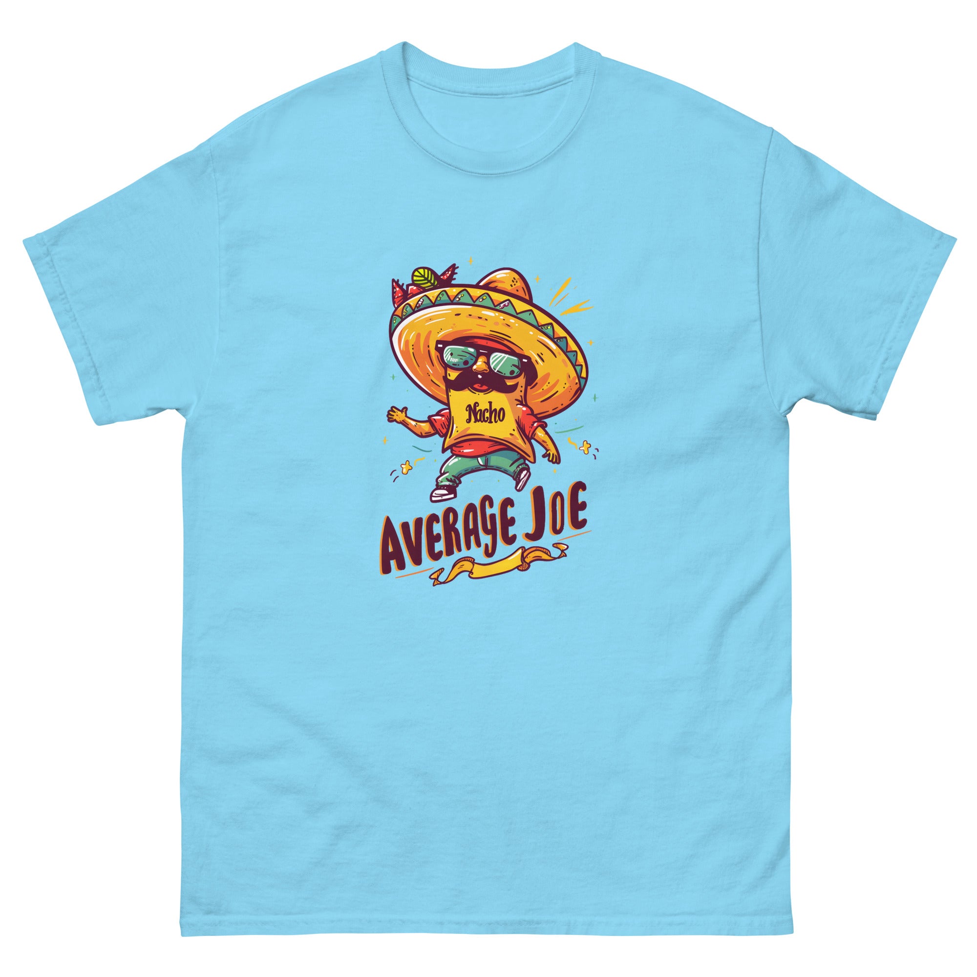 Nacho Average Joe Unisex Funny Food T-Shirt